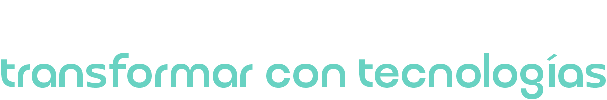 Nuevos horizontes para transformar con tecnologías